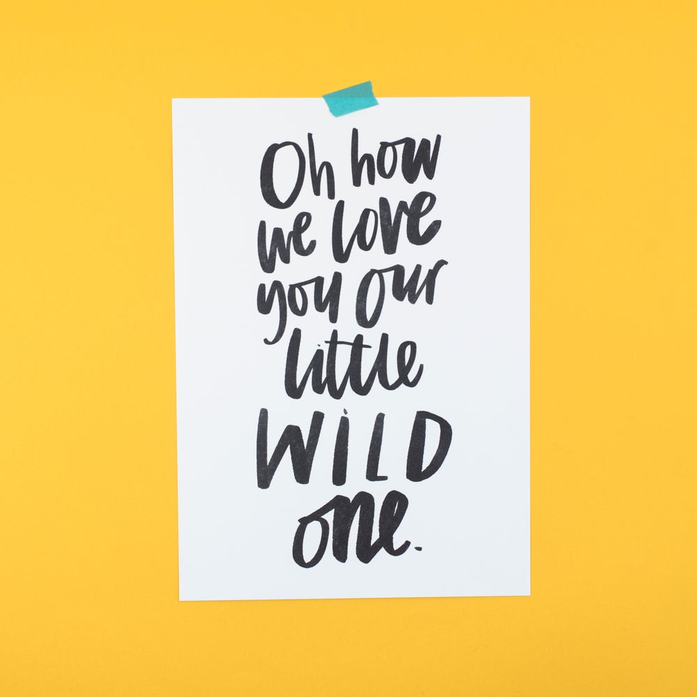 Our little wild one/ones print