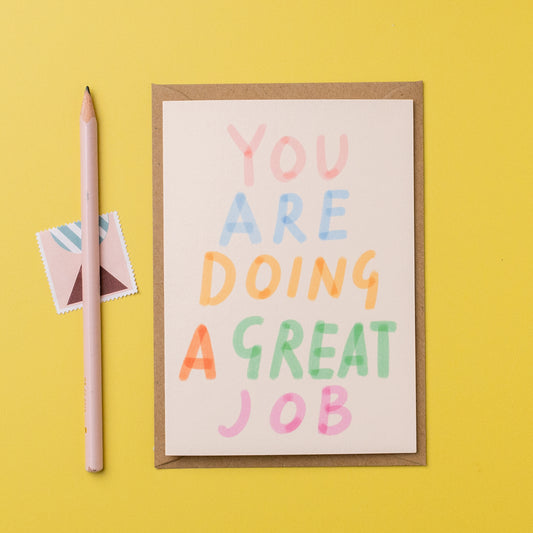 You are doing a great job card